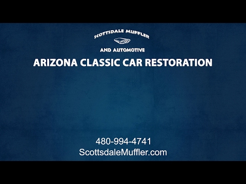 Arizona Classic Car Restoration By Expert Mechanics Chris &amp; Fred Mccurdy