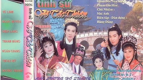 HỒ QUẢNG | TÌNH SỬ VÕ TẮC THIÊN | VŨ LINH, NGỌC HUYỀN, DIỆP LANG, THANH HẰNG, NGÂN GIANG, THOẠI MỸ..