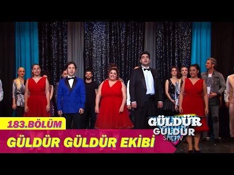 Güldür Güldür Show 183.Bölüm - Güldür Güldür Ekibi