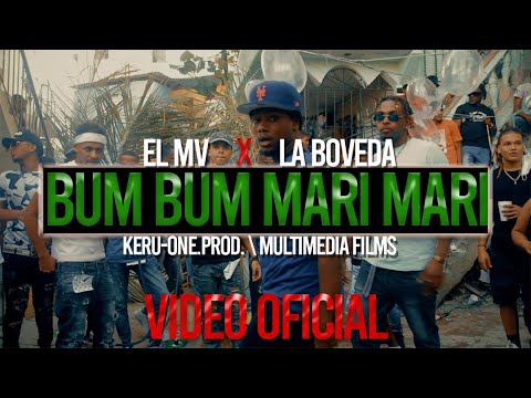 Bum Bum Mari Mari - El Mv x La Boveda - ( Keru-OnE Prod ) Dominican ...