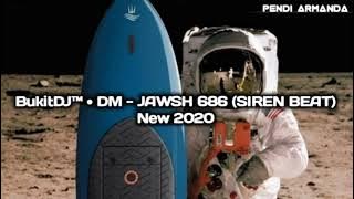 SINGLE FUNKOT  BukitDJ™ • DM - JAWSH 686 (SIREN BEAT) New 2020