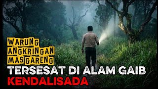 Download Lagu Tersesat di Alam Gaib Kendalisada || Warung Angkringan Mas Gareng MP3