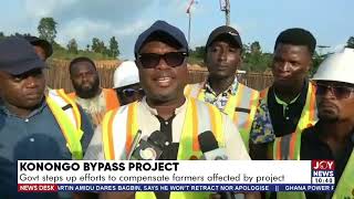 Konongo Bypass Project: Govt steps up efforts to compensate farmers affected by project