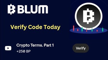 Crypto Terms.Part 1 Blum Code | Crypto Terms.Part 1 Blum video code today | Blum code verify