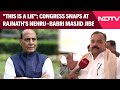 "This Is A Lie": Congress Snaps At Rajnath Singh's Nehru-Babri Masjid Jab