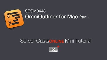 OmniOutliner 4 for Mac - Part 1 - Mini Video Tutorial