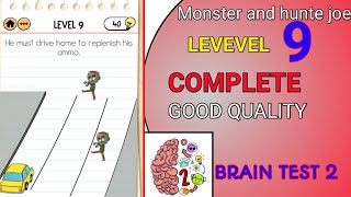 Braintest 2 level 9 | he must drive home to replenish his ammo