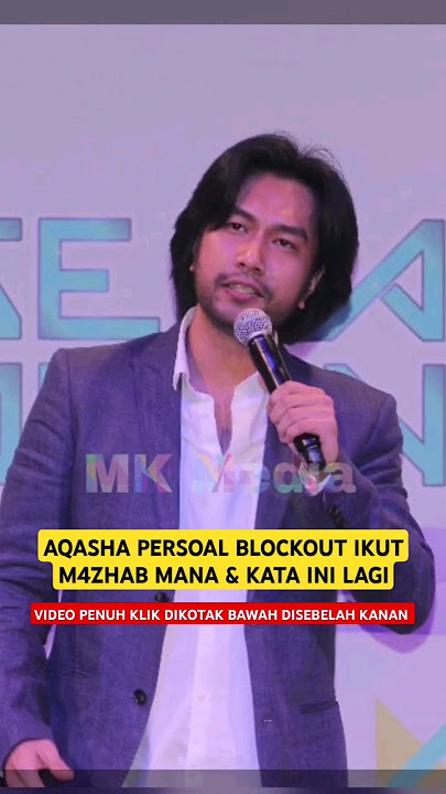 'APA BENDA BLOCKOUT Ni, M4ZHAB Mana?, Agak-Agak Ni Modus Operandi RASULULLAH Ke?' - AQASHA BERSU4RA