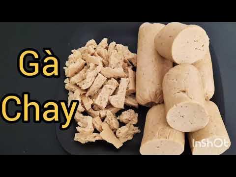 Cách Làm Thịt Gà Chay Bằng Bột Mì - Đơn Giản và Ngon Miệng