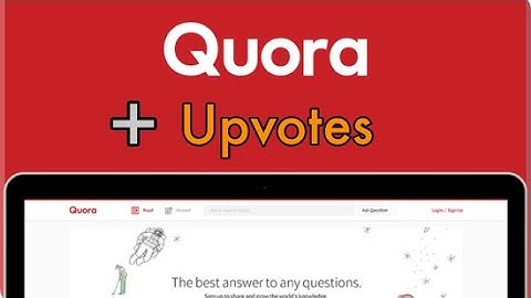 Quora Upvote/Downvote/Share Bot｜QAdominator｜Auto Upvote