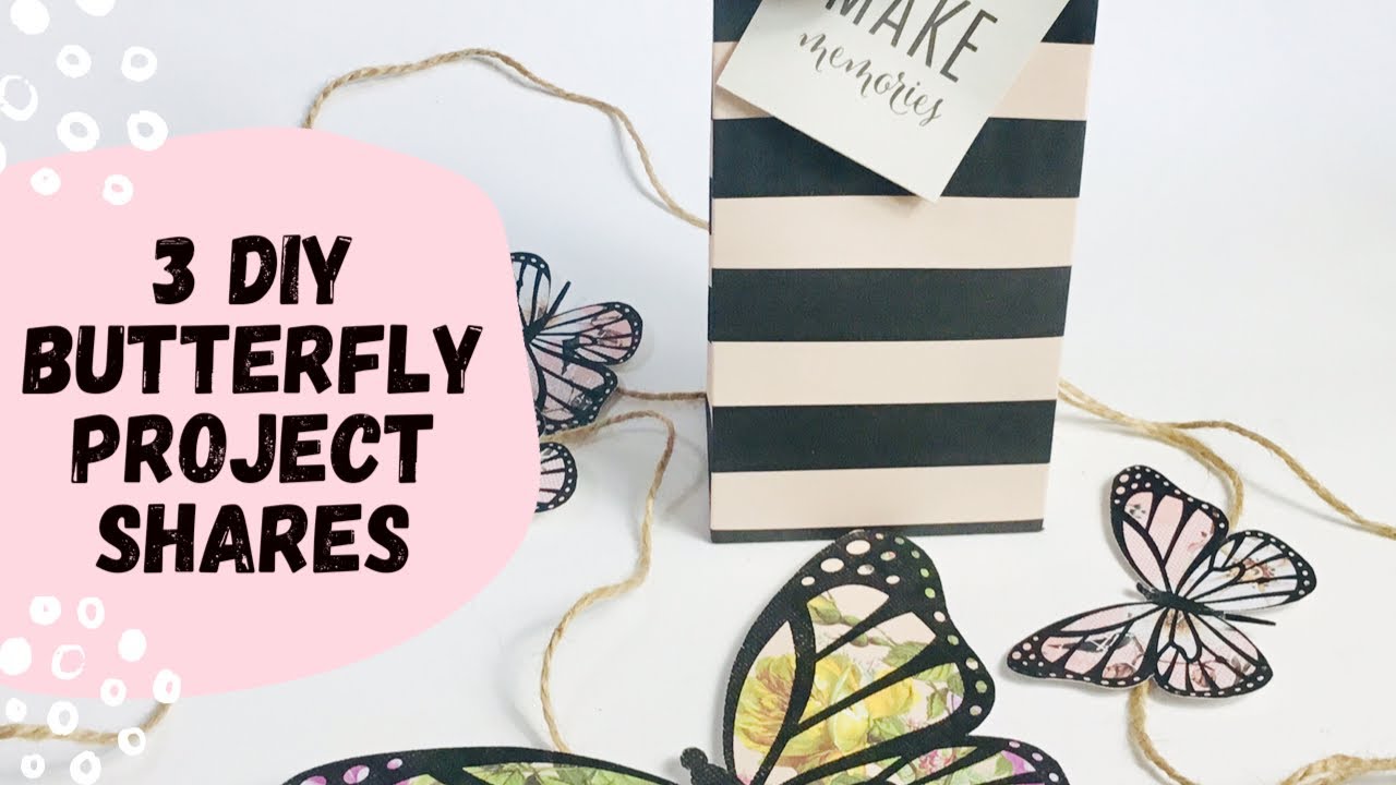 THREE Easy DIY Butterfly PROJECT SHARES!  NO PUNCHES/NO CRICUT/NO DIE CUTTER NEEDED EMBELLISHMENTS