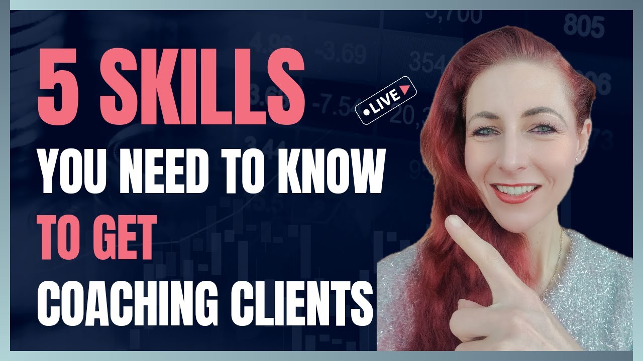 🚀5 Skills You Need To Get Coaching Clients 🤩 - YouTube