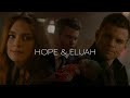 Hope &amp; Elijah || &#39;She means everything to you&#39;