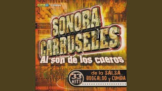Video-Miniaturansicht von „Sonora Carruseles - Noche de Rumba“