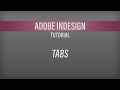 Adobe InDesign – Tabs Tutorial
