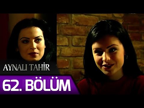 Aynalı Tahir 62. Bölüm