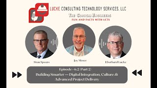Episode 6 – Part 2: Building Smarter — Digital Integration, Culture & Advanced Project Delivery
