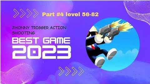Jhonny Trigger Gameplay Part-4 (mobile gameplay) Level 56-82
