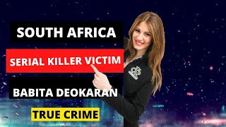 True Crime South Africa | Serial Killer South Africa Victim | The Story of Babita Deokaran