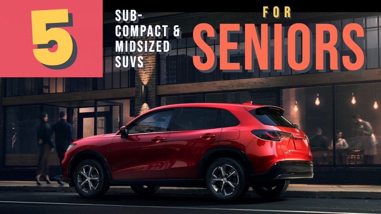 Top 5 SUVs for SENIOR Drivers in 2024 & Midsized) YouTube
