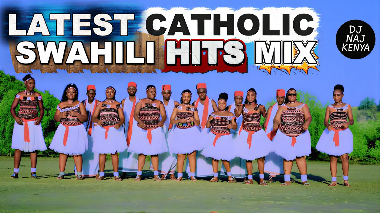 Latest Catholic Swahili hits mix 2026 | DJ Naj Kenya