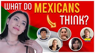 WHAT DO MEXICANS REALLY THINK ABOUT WHAT IT MEANS TO BE MEXICAN? Profile