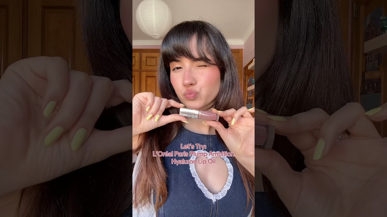 Let’s try: L’Oreal Paris Plump Ambition Hyaluron Lip Oil in shade 601 Worth It 💗 