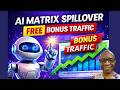 FREE Lead Generation System: AI Matrix Spillover Full Setup - FREE BONUS TRAFFIC