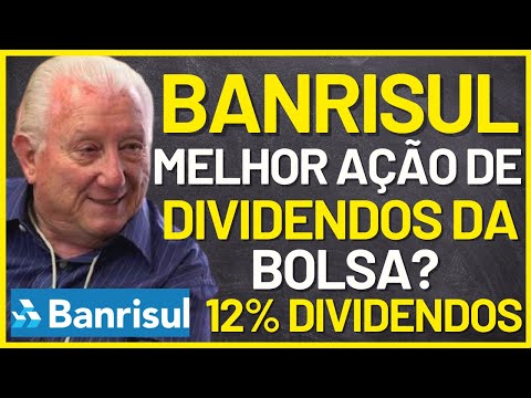 BANRISUL | 12% DIVIDENDOS! A MELHOR AÇÃO PARA DIVIDENDO DA BOLSA?