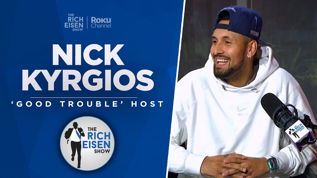 Nick Kyrgios Talks ‘Good Trouble’ Show, Celts, Temper Tantrums & More w