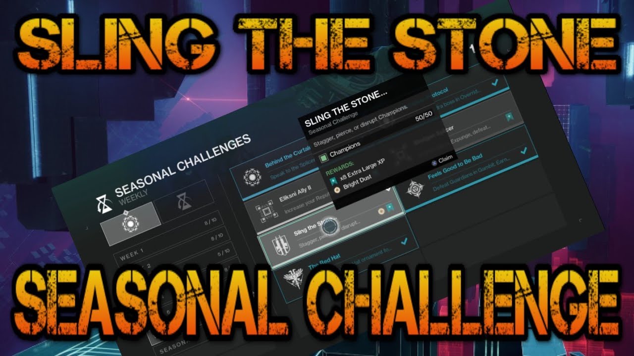 DESTINY 2 EASY SLING THE STONE SEASONAL CHALLENGE EASY CHALLENGE