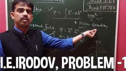 I.E.IRODOV SOLUTION SERIES