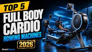 Top 5 Best Rowing Machines 2026 - Get Fit at Home with Ease вњ Best Rowing Machines 2026 вЂ Top 5 Home Rowers You Should Buy