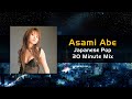安倍 麻美 Asami Abe 30 Minute Mix / Japanese Pop
