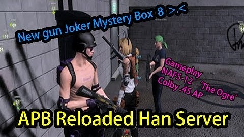【APB Reloaded Han Server 香港】: Gameplay NAFS-12 