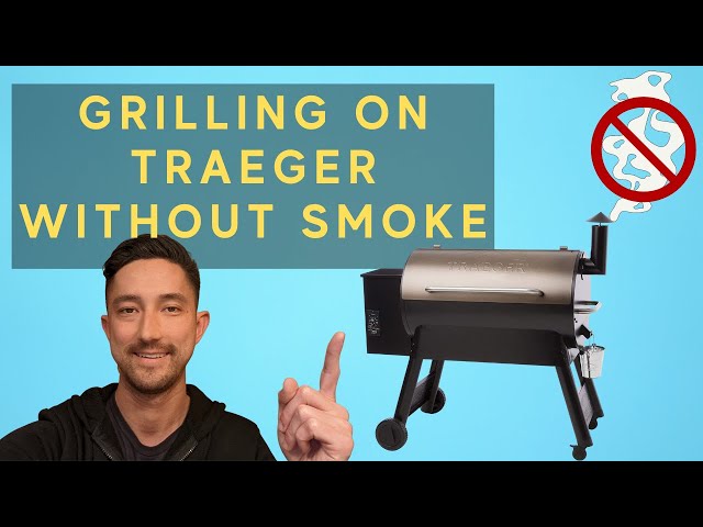 Can You Grill on a Traeger Without Smoke  