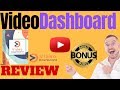 Video Dashboard Review ⚠️ WARNING ⚠️ DON'T BUY VIDEO DASHBOARD WITHOUT MY 👷 CUSTOM 👷 BONUSES!