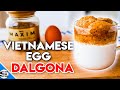 Dalgona Vietnamese Coffee - YOU will LOVE this Vietnamese Egg Whipped Coffee!