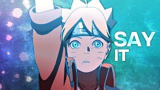 Say It - Badass Naruto/Boruto [AMV/Edit]