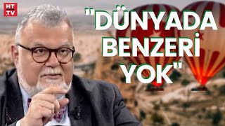 Kapadokya nasıl oluştu? Prof. Dr. Celal Şengör