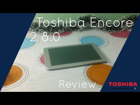 Toshiba Encore 8 | Review | Techno Portal