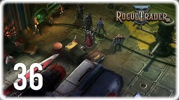 The Purge of Chaos | Warhammer 40000k: Rogue Trader | Daring | Part 36
