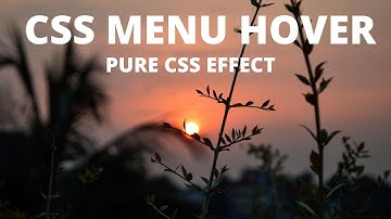 Pure CSS Menu Hover Effects | CSS Hover Effects