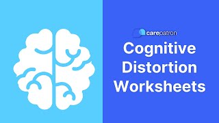 Cognitive Distortion Worksheets