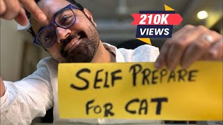 How to self Prepare for CAT 2023 | 2024 ? Which books to take ? IIM without coaching ?