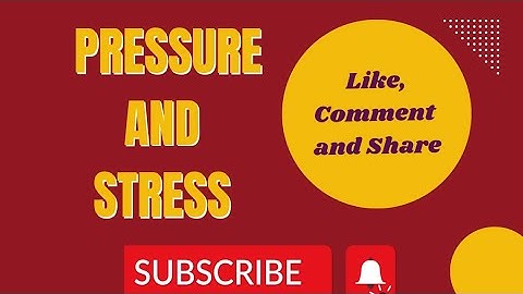 Stress and pressure #Stress #Pressure #Strength of materials #SOM #Som