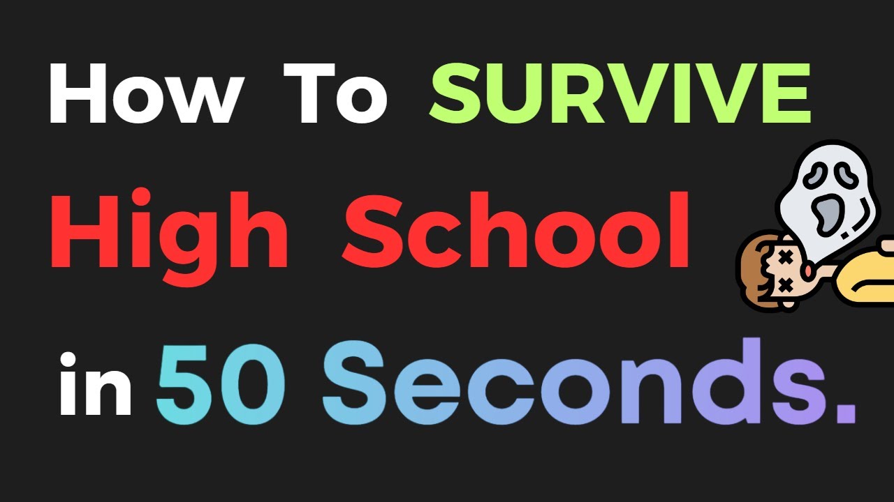 🦴 How to Survive High School in 50 Seconds - YouTube