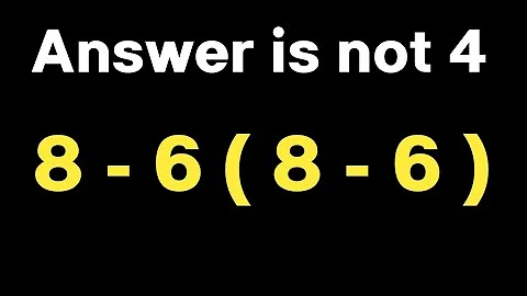 8 - 6 ( 8 - 6 ) = ❓ / How to simplify algebraic expression / pemdas rules question