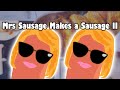 Mrs Sausage Makes a Sausage II - Manicotti Sausage