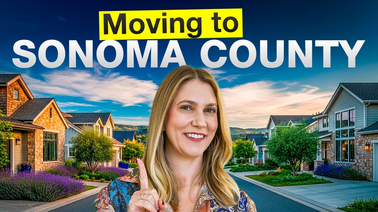 Moving to Sonoma County in 2026: Everything You Need To Know